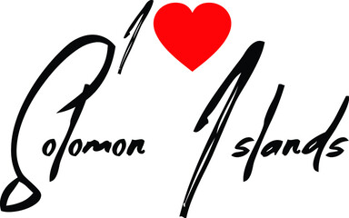 I Love Solomon Islands Country Name Handwritten Typography Black Color Text on White Background