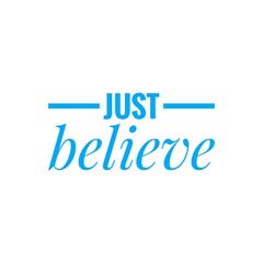 Quote illustration about believe in yourself