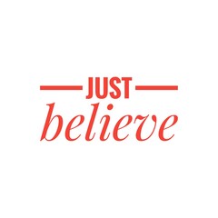 Quote illustration about believe in yourself