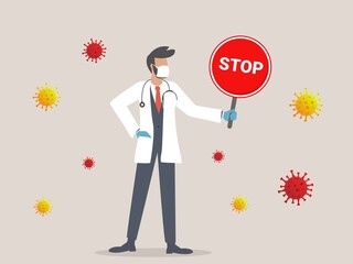 Doctor in protective clothing shows a hand gesture of stop and holds sign with the inscription - stop! Forbidden, hazardous to health! Vector illustration, flat cartoon style, isolated background.