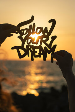 Follow your dream