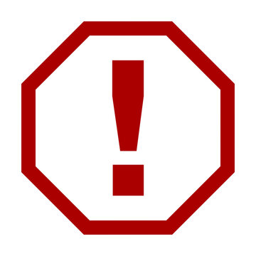 Octagonal Warning or Attention Sign with Exclamation Mark. Vector Image.	
