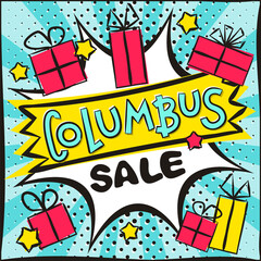 Columbus Day Sale Bright banner in the style of popart. Explosion and gifts on a blue background. Blank for discount banner, web design, coupons, applications and posters. Vector illustration