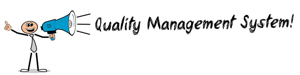 Quality Management System! 
