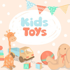 Poster with children's toys and space for your text. Colorful vector illustrations. Template.