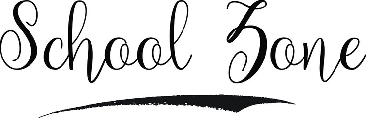 School Zone Typography Black Color Text 
on White Background
