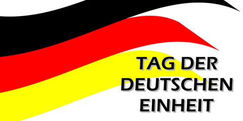 Fototapeta premium Flag of Germany and the text Tag der Deutschen Einheit, Day of German Unity written in German. Vector poster for design.