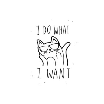 funny cat i do what i want with my cat shi unisex poly cotton t design animals coloring book animals vector illustration