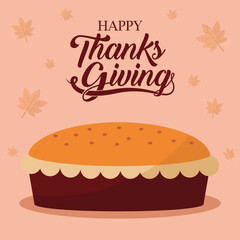 happy thanksgiving day with cake and leaves vector design