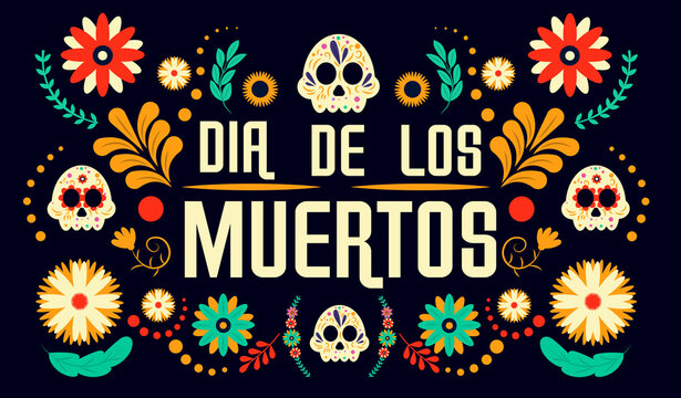 Day of the dead, Dia de los moertos, banner with colorful flowers and skulls. Fiesta, holiday poster, party flyer, funny greeting card. Flat vector illustration