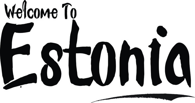 Welcome To Estonia Country Name Bold Calligraphy Black Color Text 
on White Background