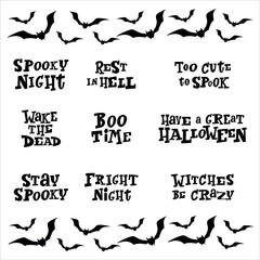 Set with handwritten calligraphy quotes for Halloween .