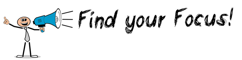 Find your Focus! 