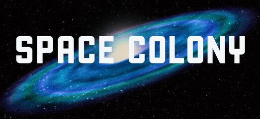 Space Colony theme with cosmic spiral galaxy background