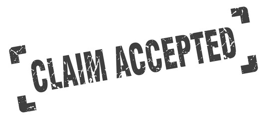 claim accepted stamp. square grunge sign isolated on white background