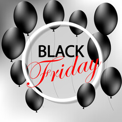 Black friday sale poster with shiny balloons on white background with round frame. Vector illustration.