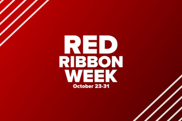 National Red Ribbon Week. October 23-31. Holiday concept. Template for background, banner, card, poster with text inscription. Vector EPS10 illustration.