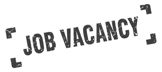 job vacancy stamp. square grunge sign isolated on white background