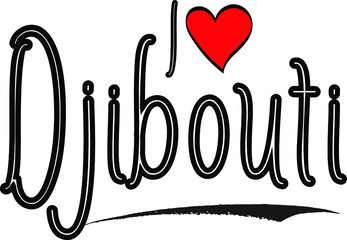 I Love Djibouti Country Name Calligraphy Black Color Text on White Background