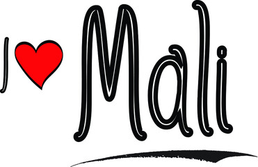 I Love Mali Country Name Bold Handwritten Calligraphy Black Color Text on White Background