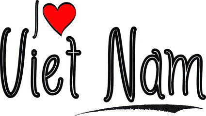 I Love Viet Nam Country Name Bold Handwritten Calligraphy Black Color Text on White Background