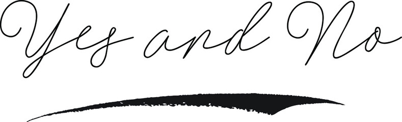 Yes and No Calligraphy White Color Text On Black Background