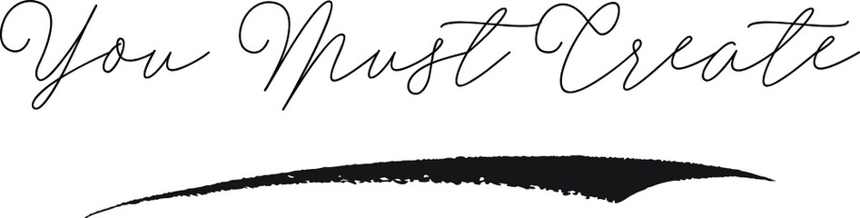 You Must Create Calligraphy White Color Text On Black Background