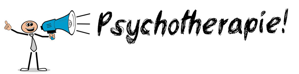 Psychotherapie!