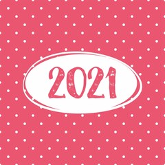 2021 vector card on pastel pink polka dots background