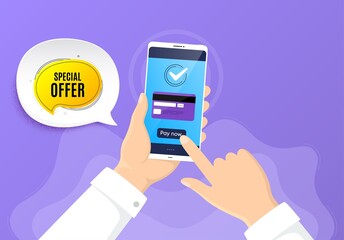 Special offer bubble sticker. Pay by credit card from phone. Discount banner shape. Sale coupon chat icon. Special offer badge. Online payment by credit card. Hand hold smartphone. Vector