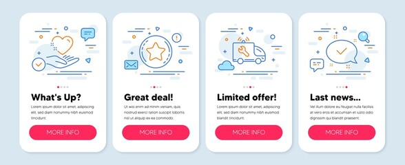 Set of Business icons, such as Hold heart, Car service, Loyalty star symbols. Mobile screen app banners. Approved line icons. Care love, Repair service, Bonus reward. Chat message. Vector