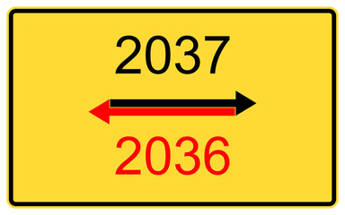 2037,2036 new year. 2037,2036 new year on a yellow road billboard.