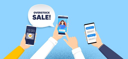 Overstock sale. Phone chat messages. Special offer price sign. Advertising discounts symbol. Overstock sale speech bubble. Hand hold smartphone with chat messages. Messenger conversation. Vector