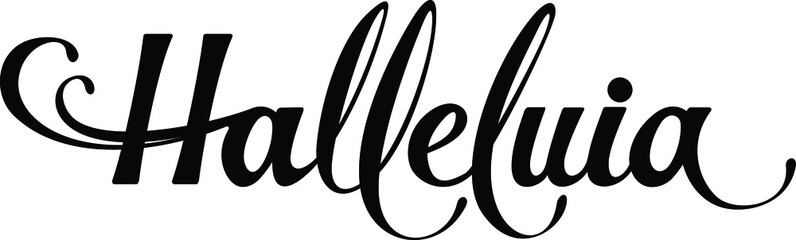 Halleluia - custom calligraphy text