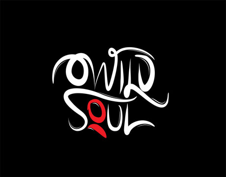 Wild Soul Lettering Text on black background in vector illustration