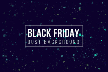 Black Friday Abstract Colorful Snow Dust Texture Pattern Background, Brush stroked painting