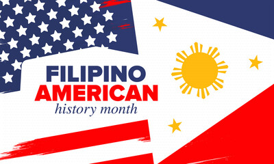 Filipino American History Month. Happy holiday celebrate annual in October. Filipinos and United States flag. Culture month. Patriotic design. Poster, card, banner, template. Vector illustration
