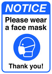 Face mask covering notice sign for covid-19 coronavirus social distancing pandemic facemask guidelines