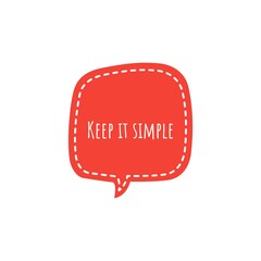 ''Keep it simple'' sign