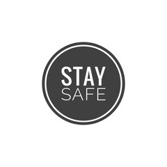 Illustration about safety, ''stay safe'', be safe during the COVID-19