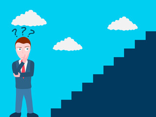 business vector illustration. Businessman thinks before stairs to top