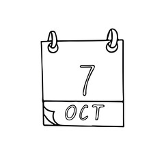 calendar hand drawn in doodle style. October 7. Day, date. icon, sticker, element, design. planning, business holiday