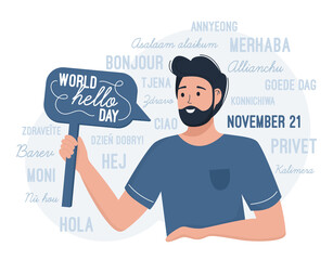 World Hello day November 21. A man congratulates on the international day of greetings. Flat vector illustration in blue colors. Hello in different languages, Chinese, Russian, German, Italian, Arabic