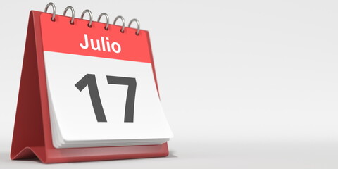 July 17 date written in Spanish on the flip calendar, 3d rendering