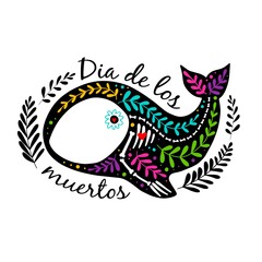 Vector colorful postcard. Dia de los Muertos, Day of the dead or Halloween concept. Whale skeleton with floral design, isolated on white background
