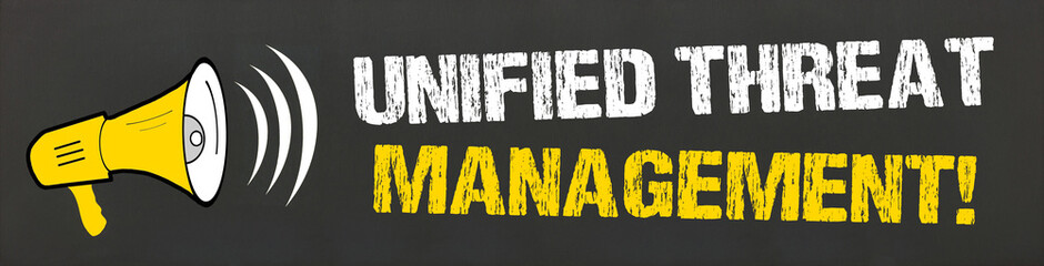 Unified Threat Management!