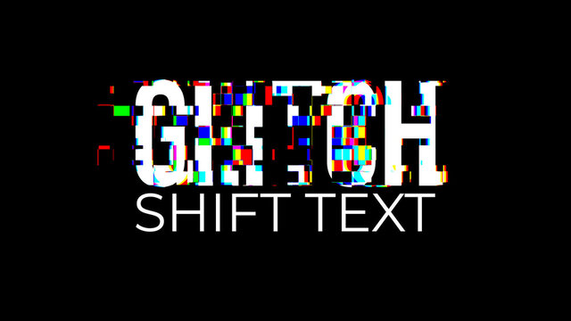Glitch Shift Text