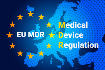 MDR - Medical Device Regulation. Regulation of the EU- European Union on the clinical investigation and sale of medical devices for human use. Vector illustration on blue background
