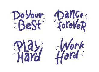 Set of Sport lettering phrases. These are popular quotes