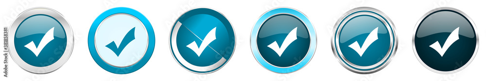 Aufkleber accept silver metallic chrome border icons in 6 options, set of web blue round buttons isolated on w